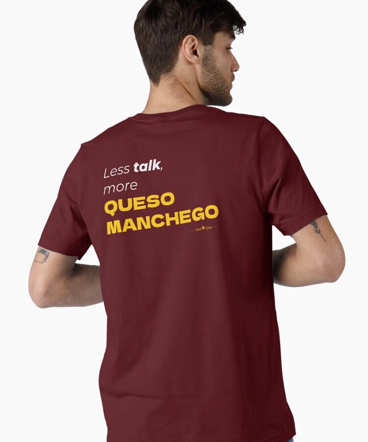 Less Talk More Queso Manchego